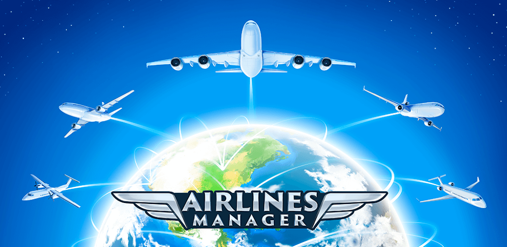 Airlines Manager - Tycoon 2023 v4.00.0604 APK (Latest)
