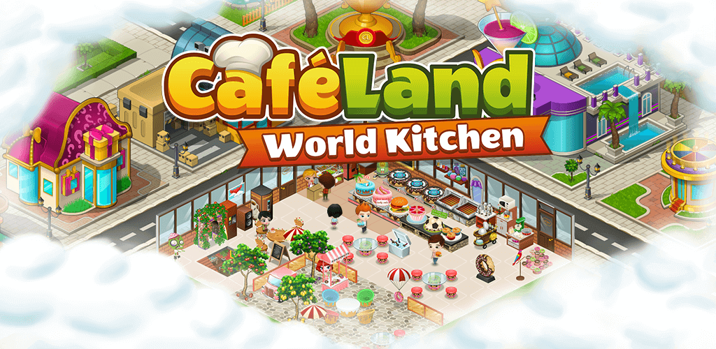Cafeland - World Kitchen v2.73.2 MOD APK (Unlimited Money)