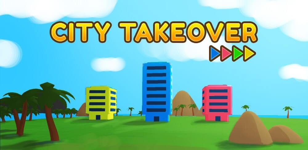 City Takeover v4.0.0 MOD APK (Unlocked All Skins, Free Rewards)