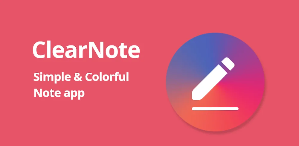 ClearNote v1.5.5 MOD APK (Full Version)