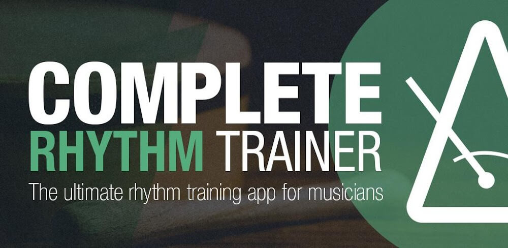 Complete Rhythm Trainer v1.7.4-126 (121126) MOD APK (Premium Unlocked)