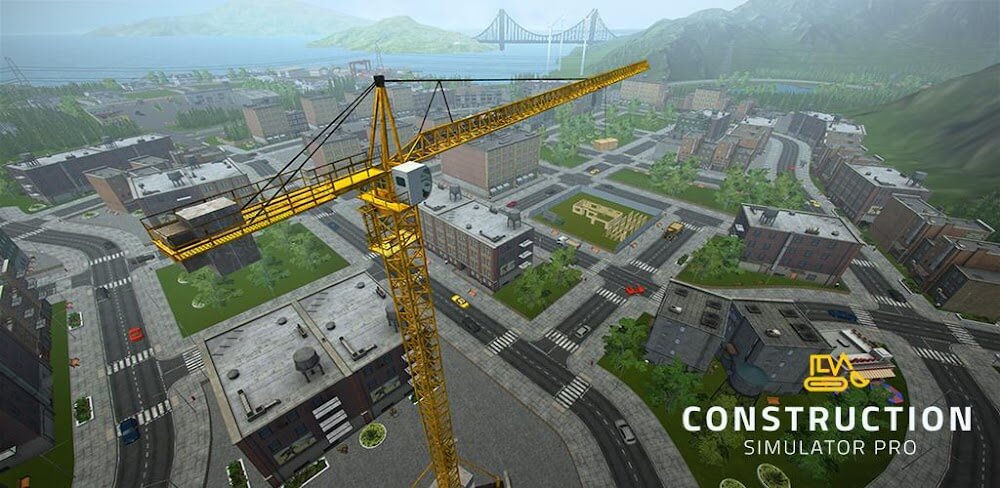 Construction Simulator PRO MOD APK v2.4.7 (Unlimited Money)