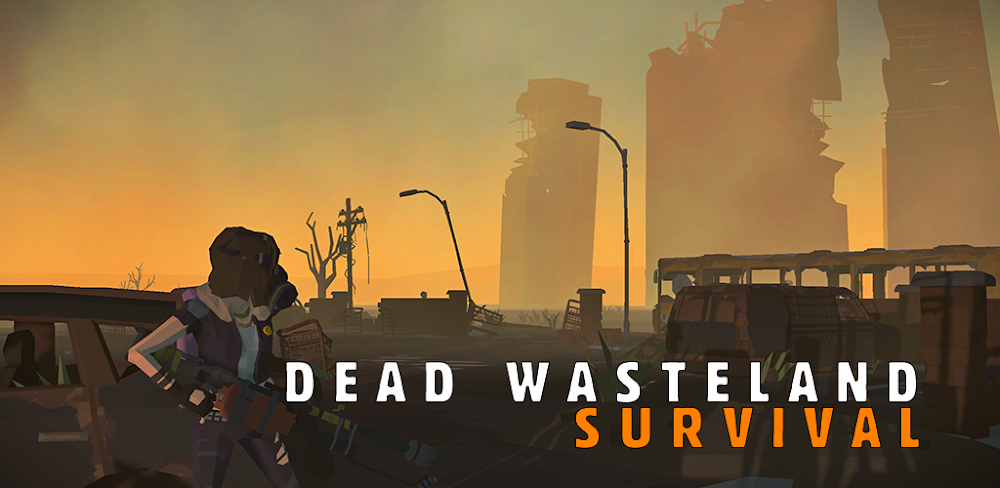 Dead Wasteland v1.0.7.230 MOD APK (Unlimited Money, Durability)