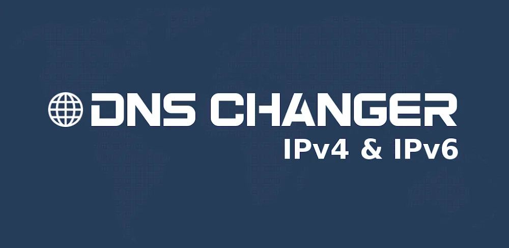 DNS Changer - IPv4 & IPv6 v2.9.2 APK (Premium Unlocked)