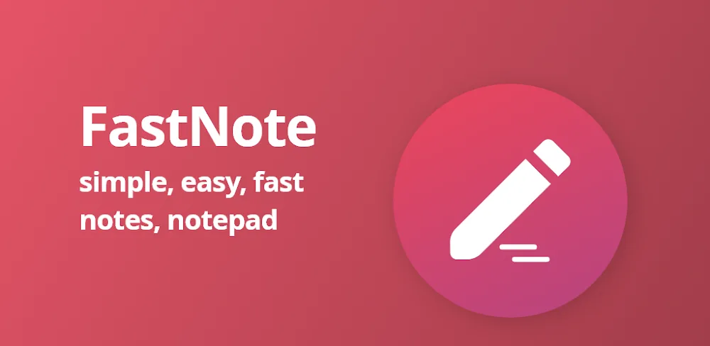 FastNote v1.3.6 MOD APK (Premium Unlocked)