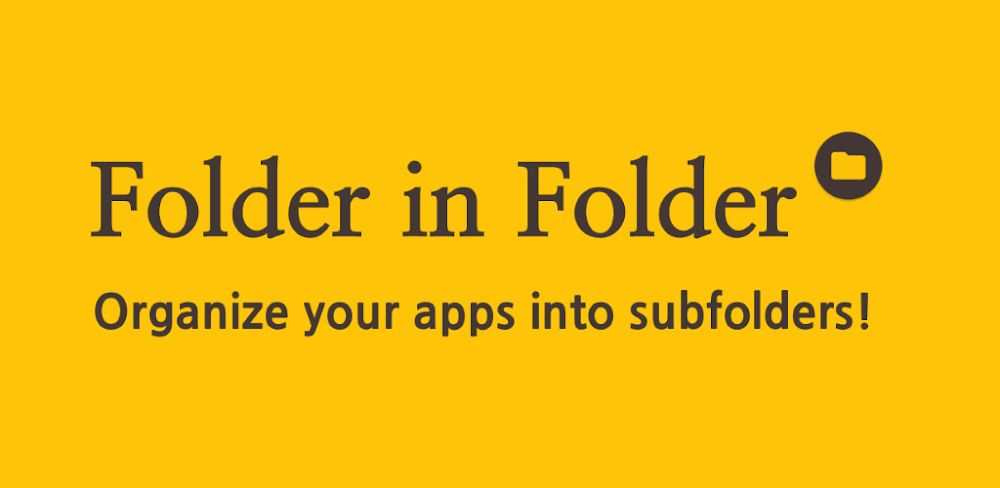 Folder in Folder v1.6.2 MOD APK (Premium Unlocked)