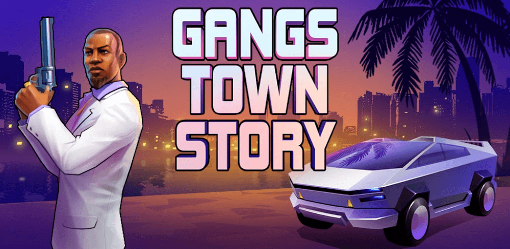 Gangs Town Story v0.38 MOD APK (Mega Menu, Money, God Mode)