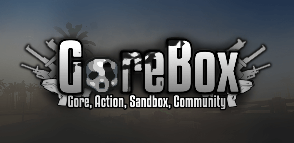 GoreBox v16.3.56 MOD APK (Remove ADS)