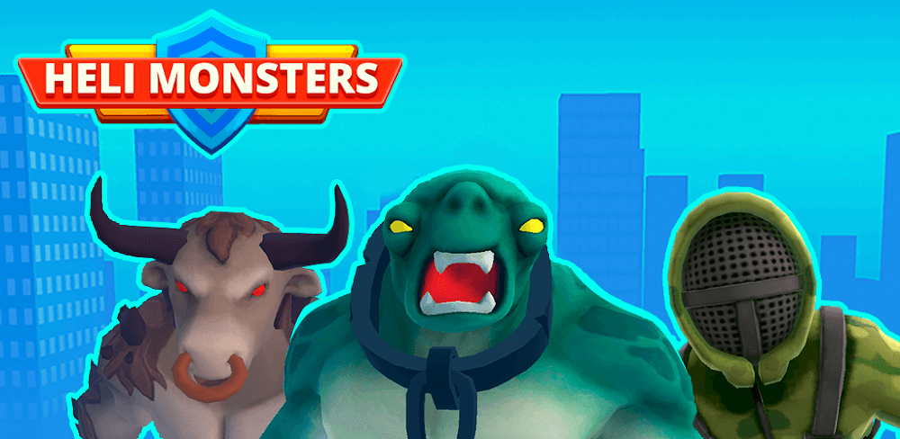 Heli Monsters v1.4.17 MOD APK (Unlimited Money, One Hit)