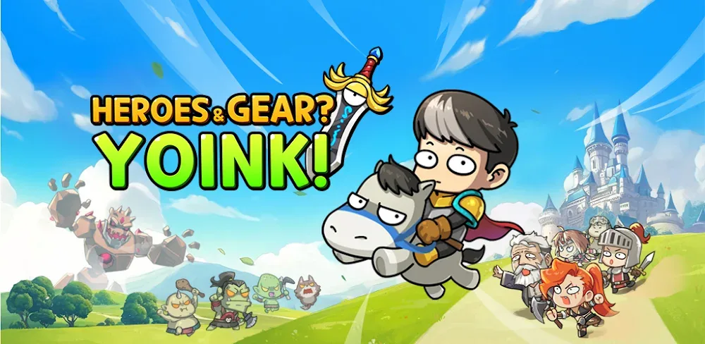 Heroes & Gear? Yoink! v1.0.33 MOD APK (Menu, Damage, Defense Multiplier, God Mode)