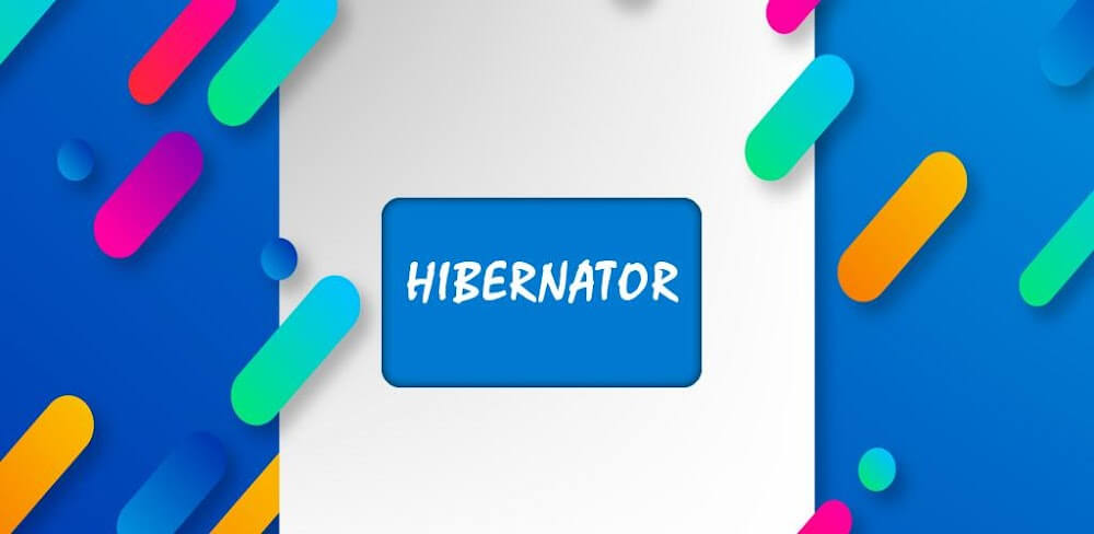 Hibernator v2.56.10 MOD APK (Premium Unlocked)
