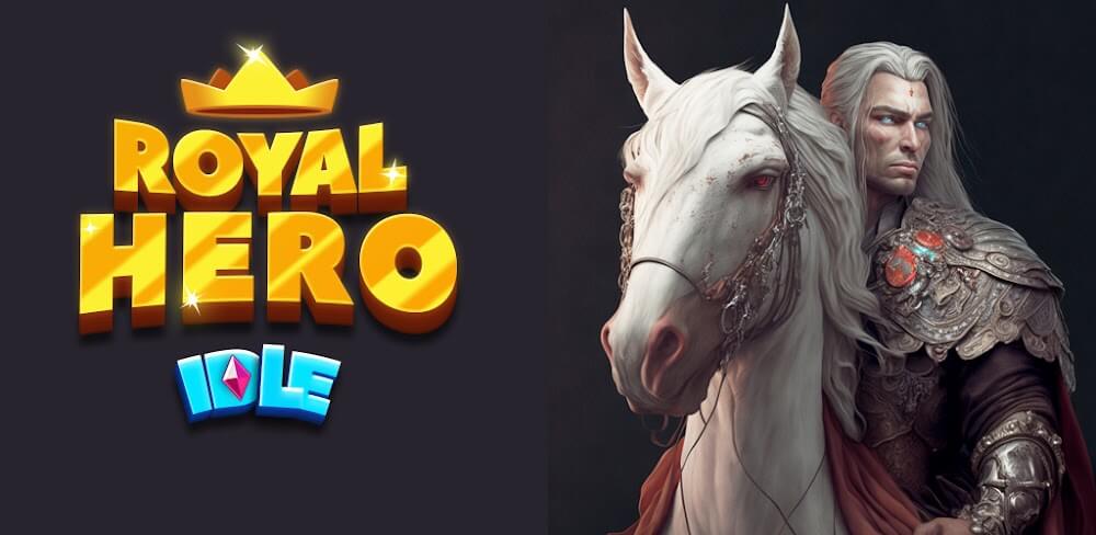 Idle Royal Hero v1.2.12 MOD APK (God Mode/Unlimited Diamonds)