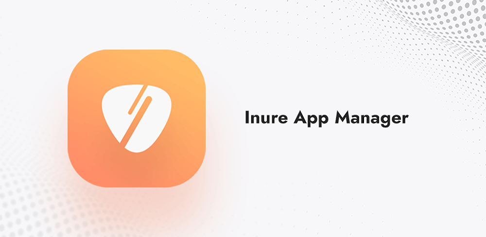 Inure App Manager vbuild107.0.2 MOD APK (Premium Unlocked)