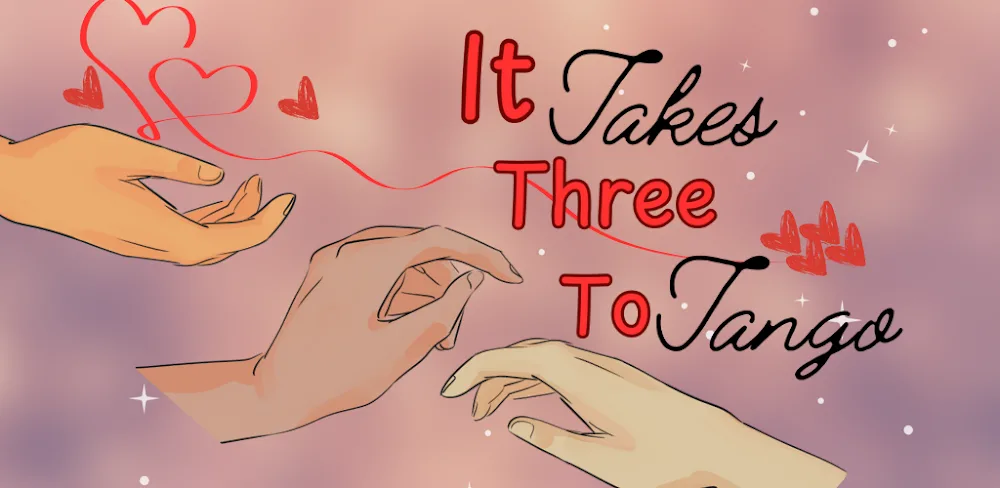 It Takes Three to Tango v1.0.7 MOD APK (Unlocked Stories, No ADS)