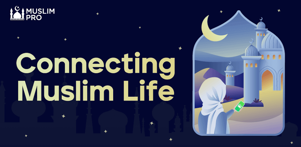 Muslim Pro v17.5 MOD APK (Premium Unlocked)