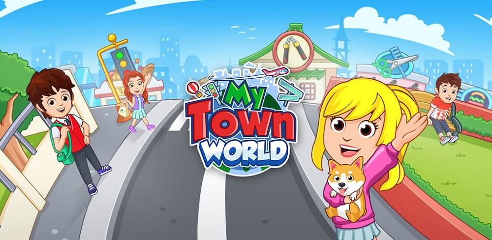 My Town World v1.76.0 MOD APK (Unlocked All, Speed)