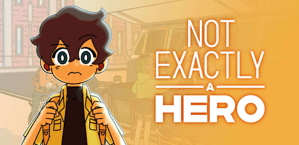 Not Exactly A Hero v1.1.3 MOD APK (Unlimited Tickets)