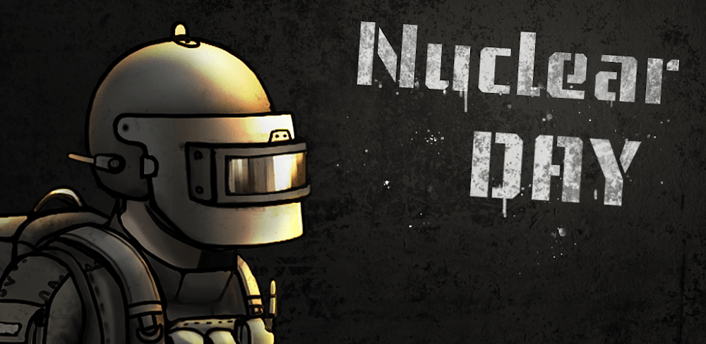 Nuclear Day Survival v0.142.20 MOD APK (Unlimited Money, No Ads)