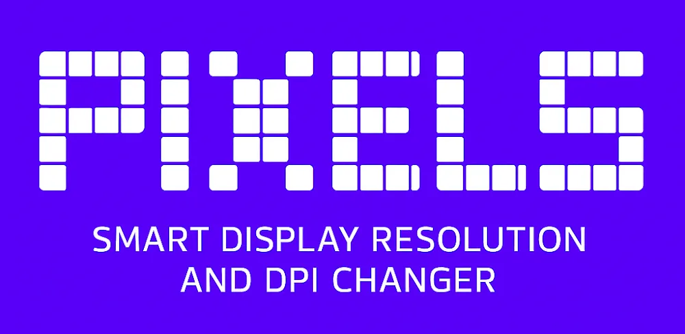Pixels Resolution+DPI Changer v3.75 MOD APK (Premium Unlocked)