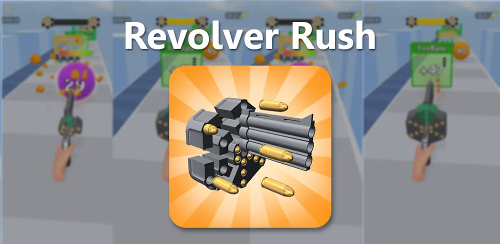 Revolver Rush v5.7.2 MOD APK (Menu, Money, Removed Ads)
