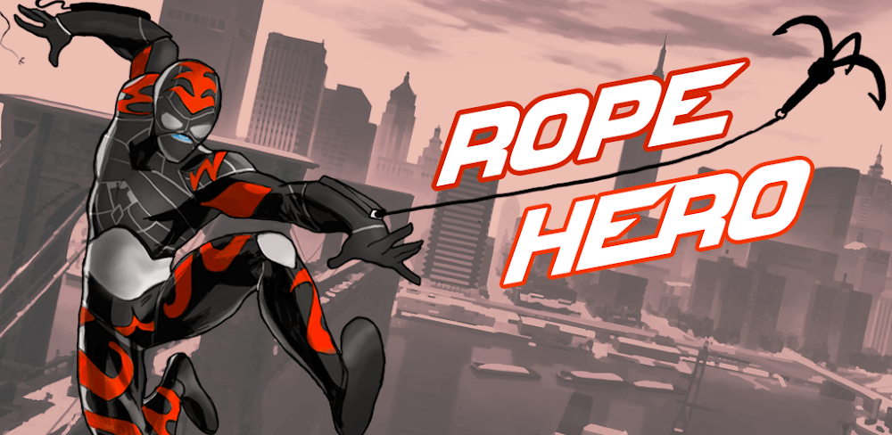 Rope Hero v3.7.4 MOD APK (Unlimited Money)