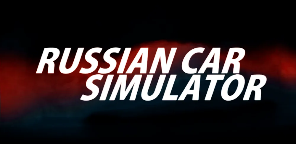 RussianCar: Simulator v0.4.6 MOD APK (Remove ADS)