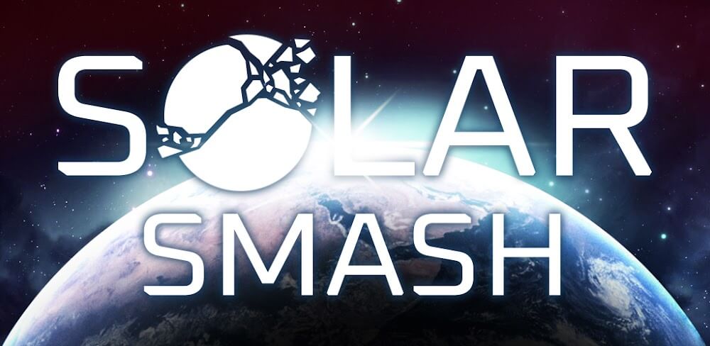 Solar Smash MOD APK v2.6.9 (Unlimited Missile)