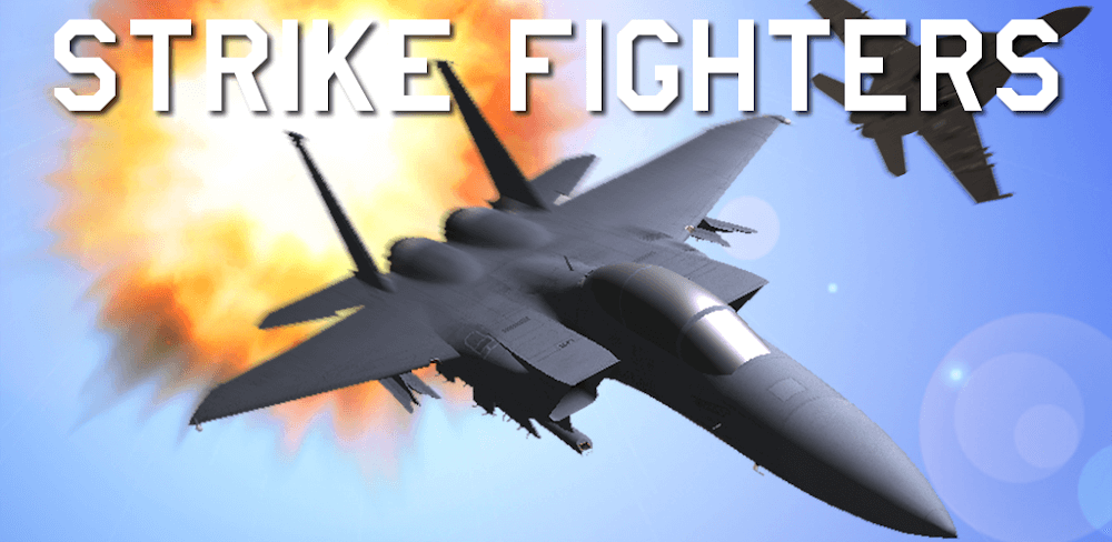 Strike Fighters v8.11.4 MOD APK (Unlimited Money, Unlocked)
