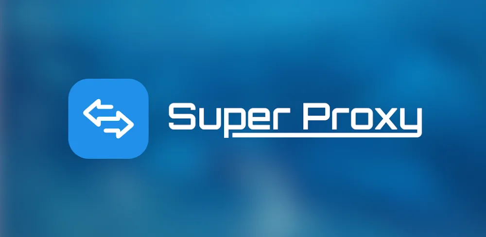 Super Proxy v3.2.2 MOD APK (Premium Unlocked)