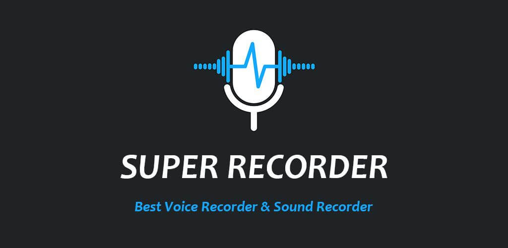 Super Recorder v2.4.9.1 MOD APK (Premium Unlocked)