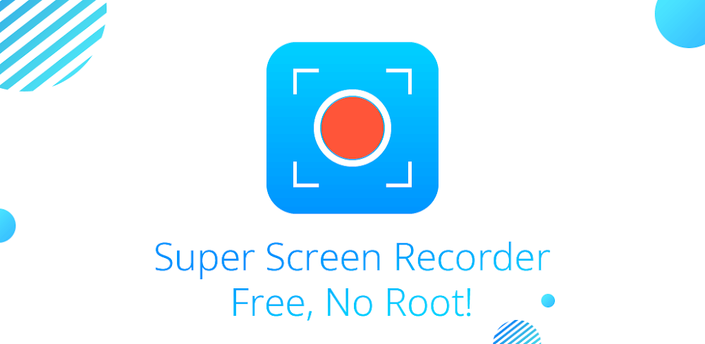 Super Screen Recorder v5.2.1.2 MOD APK (Premium Unlocked)