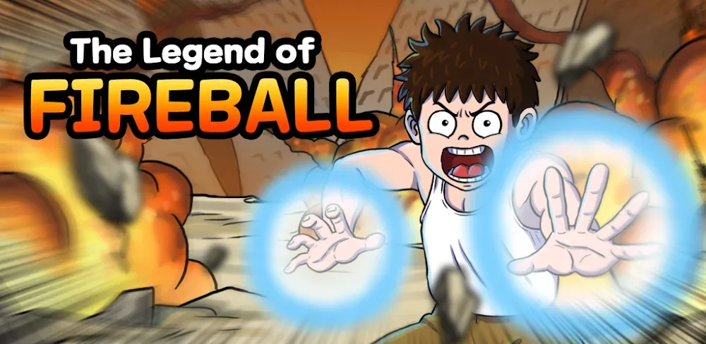 The Legend of Fireball v1.26.0 MOD APK (Money, No Ads)