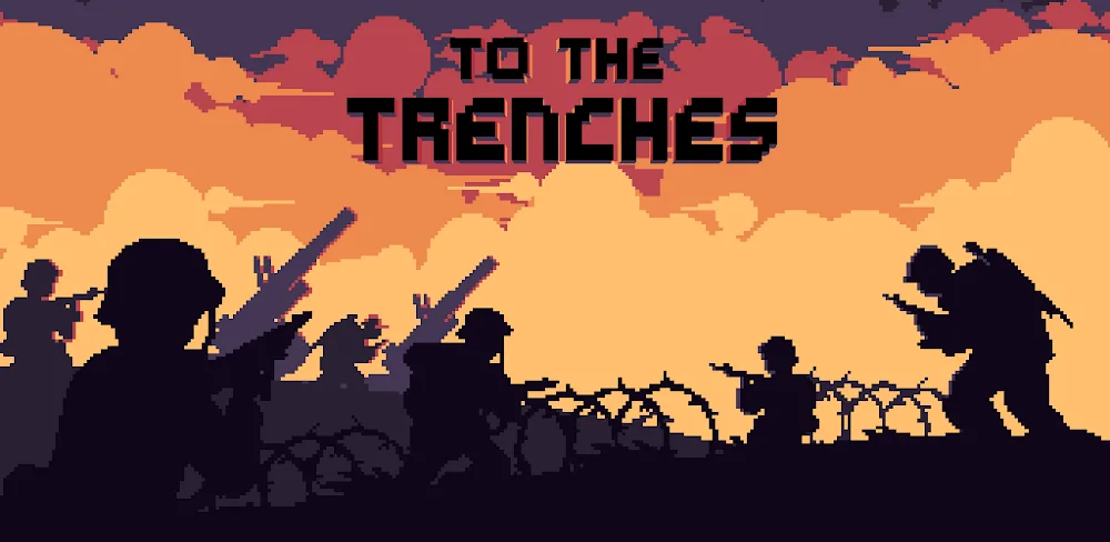 To The Trenches v1.8.5 MOD APK (Unlimited Money)