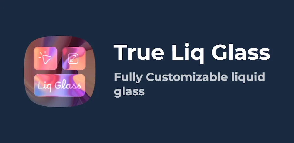 True Liquid Glass v14.7 APK (Full Version)