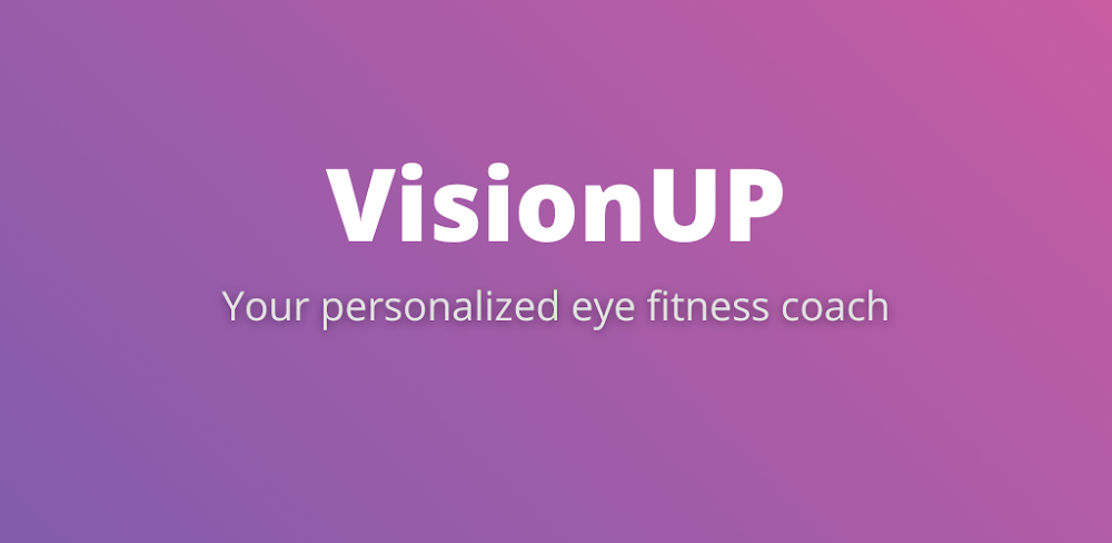 VisionUp Eye Exercises v3.4.5 MOD APK (Premium Unlocked)