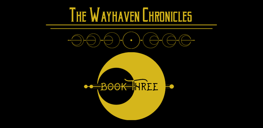 Wayhaven Chronicles: Book 3 v1.0.22 MOD APK (Unlocked Stories, Boosted Stats)